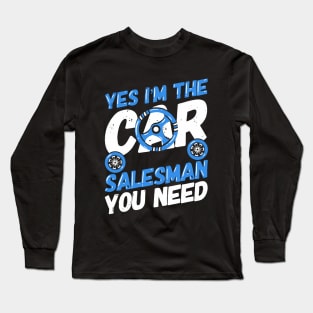 Car Salesman Automobile Sportscar Seller Gift Long Sleeve T-Shirt